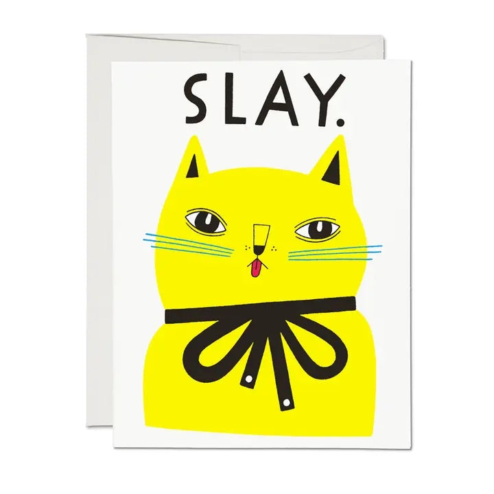 Foil glitter card with an excited cat under the word "Slay", fun for birthdays or thank you cards. blank inside
