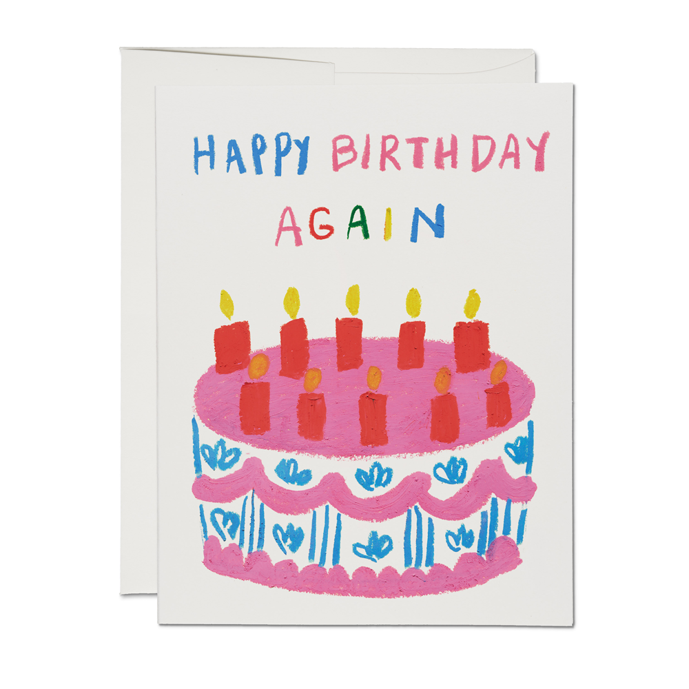 Birthday Again Birthday Greeting Card
