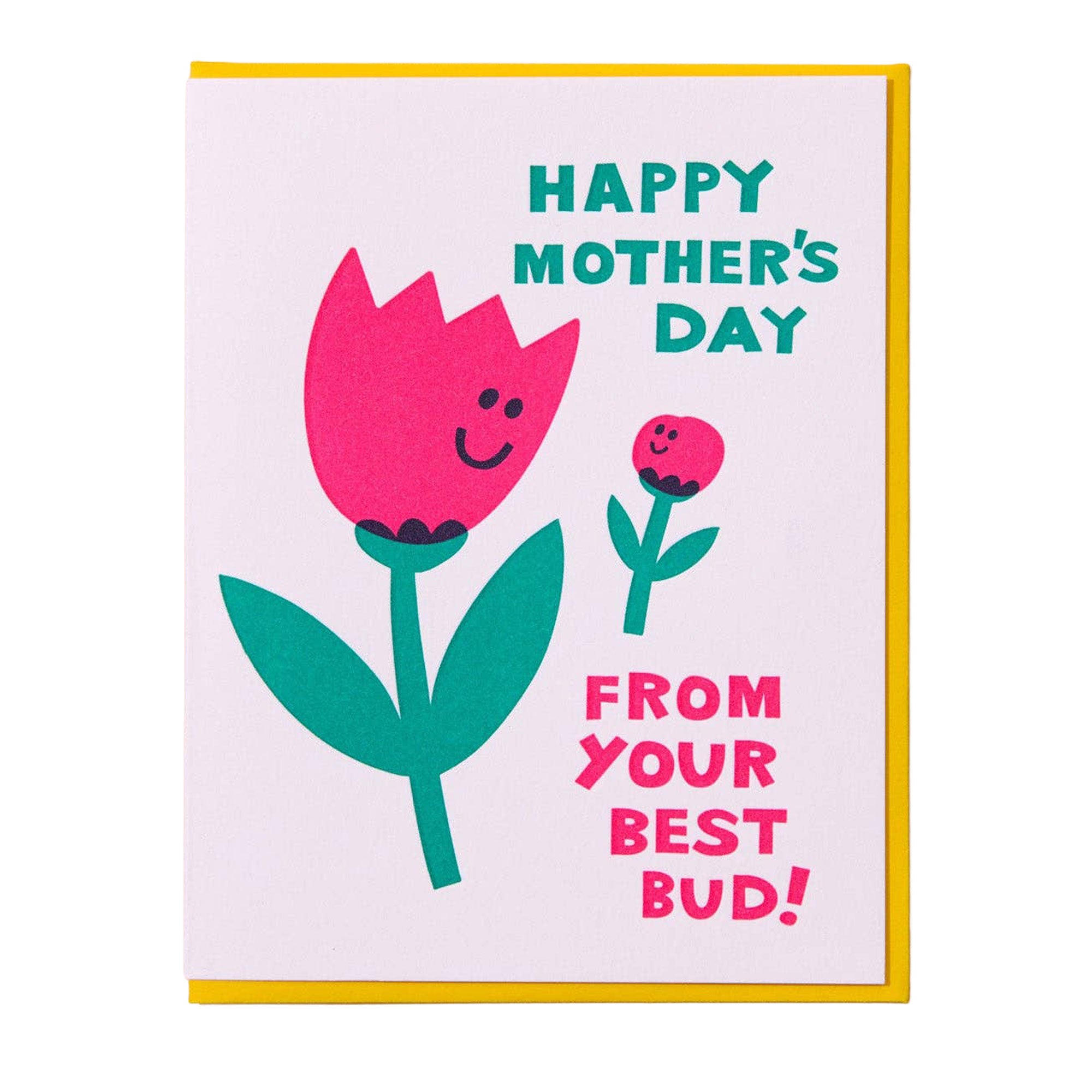 Happy Mother’s Day From Your Best Bud Card