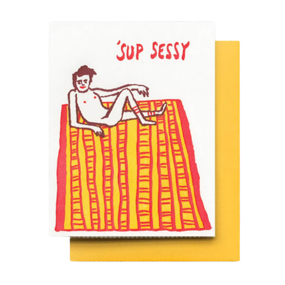 Vintage summer vibe card that has a figure laying on a towel with the phrase "Sup Sessy", blank inside