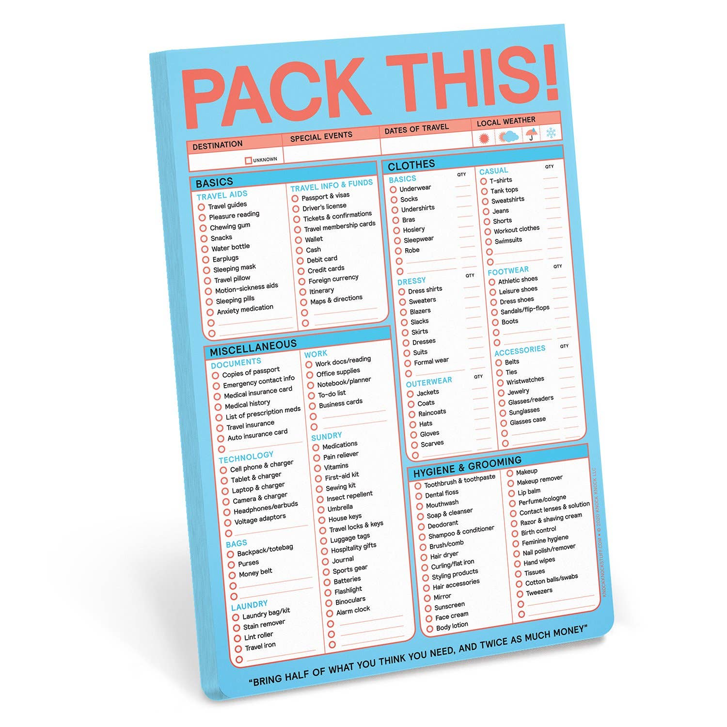 60 page check list on items to pack, whether on a big holiday or just a few nights away. Never forget a pair of socks or medications again!