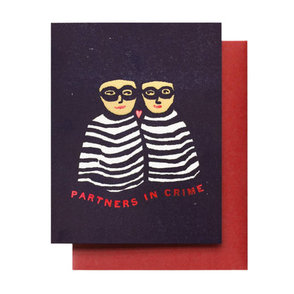 An illustration of a couple in matching prison stripes and the "Partners in Crime" phrase, blank inside. Great for anniversaries and birthdays