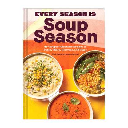 Every Season Is Soup Season