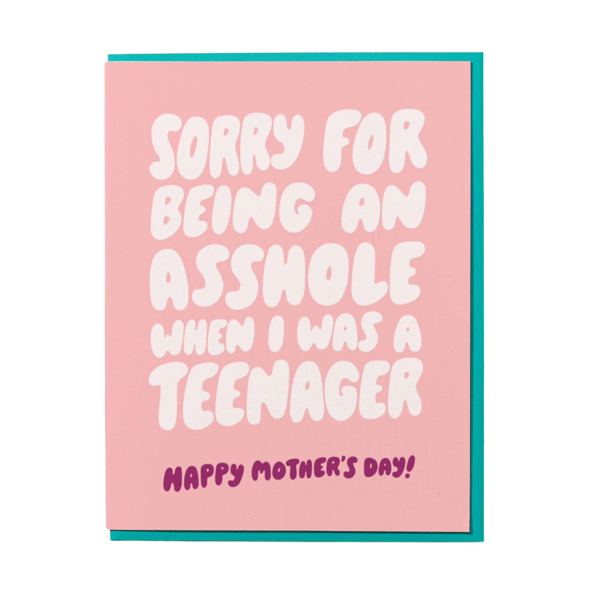 Sorry for Being an Asshole Mother’s Day Card