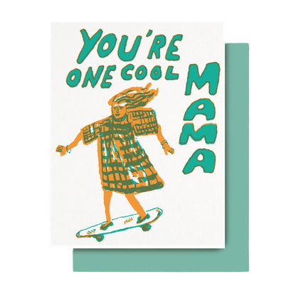Fun card with a mom riding a skateboard "You're one cool mama" in playful text, blank inside.